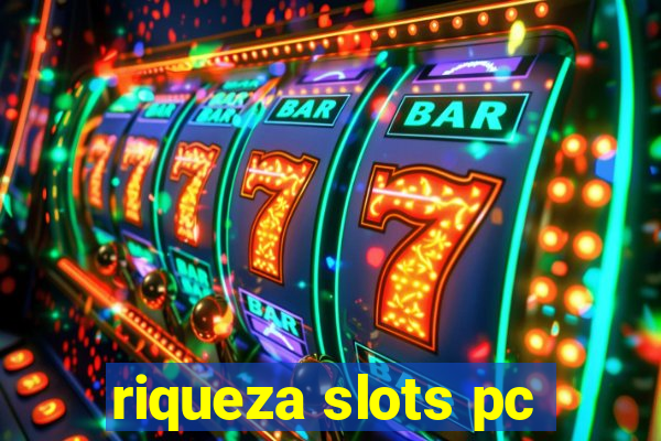 riqueza slots pc